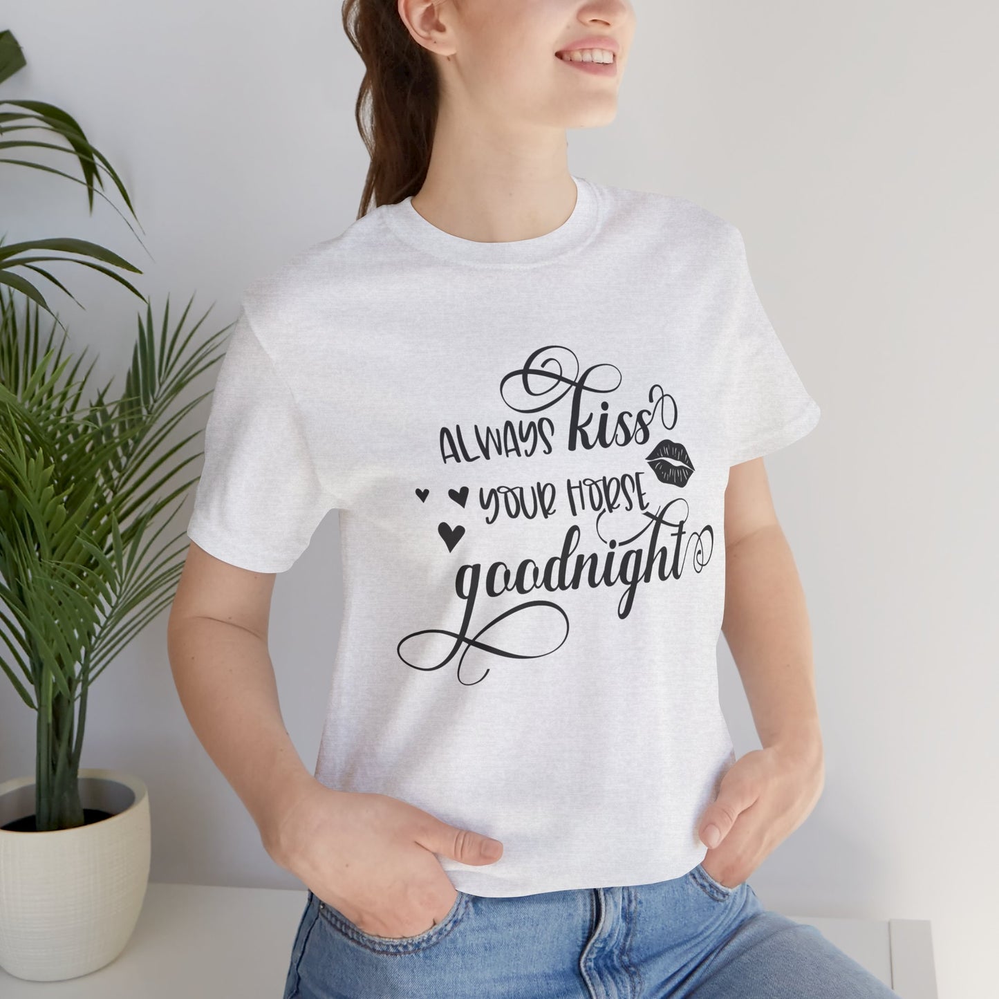 Always Kiss Your Nose Goodnight Tee