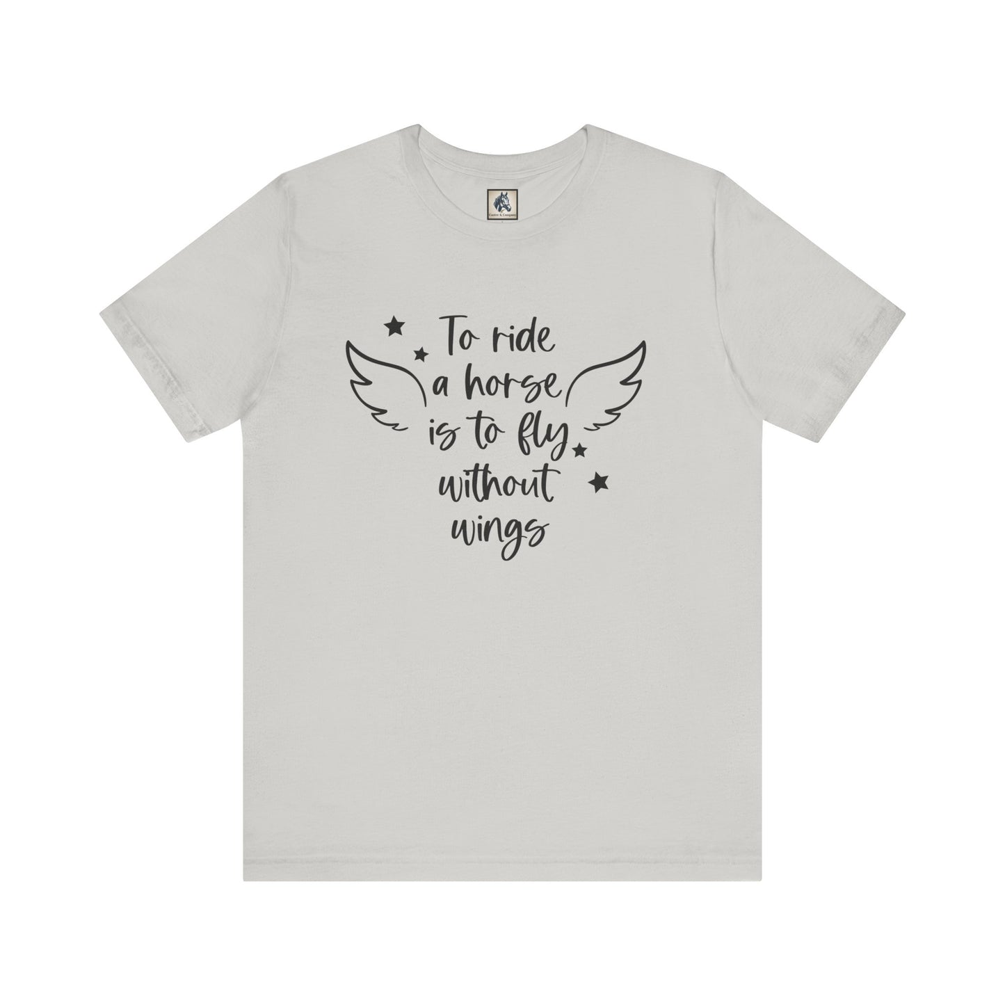 Equestrian Spirit T-Shirt - Perfect for Horse Lovers, Gifts for Riders, Inspirational Tee, Casual Wear, Birthday Gifts, Animal Lovers