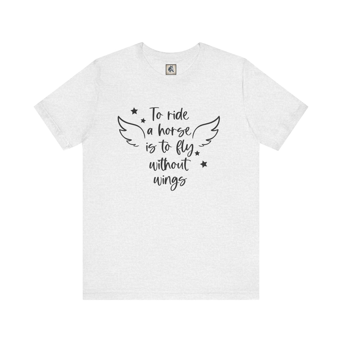 Equestrian Spirit T-Shirt - Perfect for Horse Lovers, Gifts for Riders, Inspirational Tee, Casual Wear, Birthday Gifts, Animal Lovers
