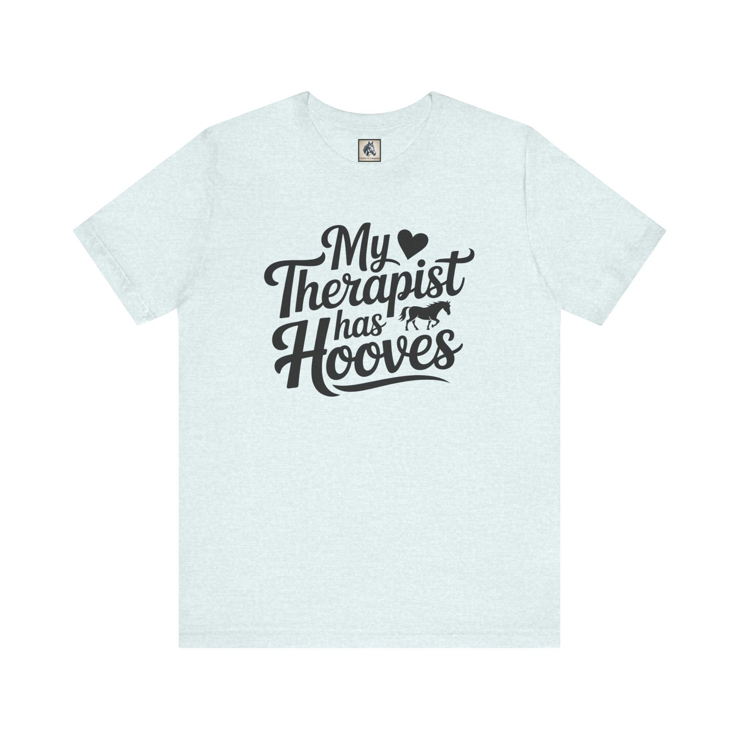 Horse Lover's Therapist Tee, Funny Equine Tee, Gift for Horse Owners, Equestrian Humor Shirt, Animal Lover's Apparel