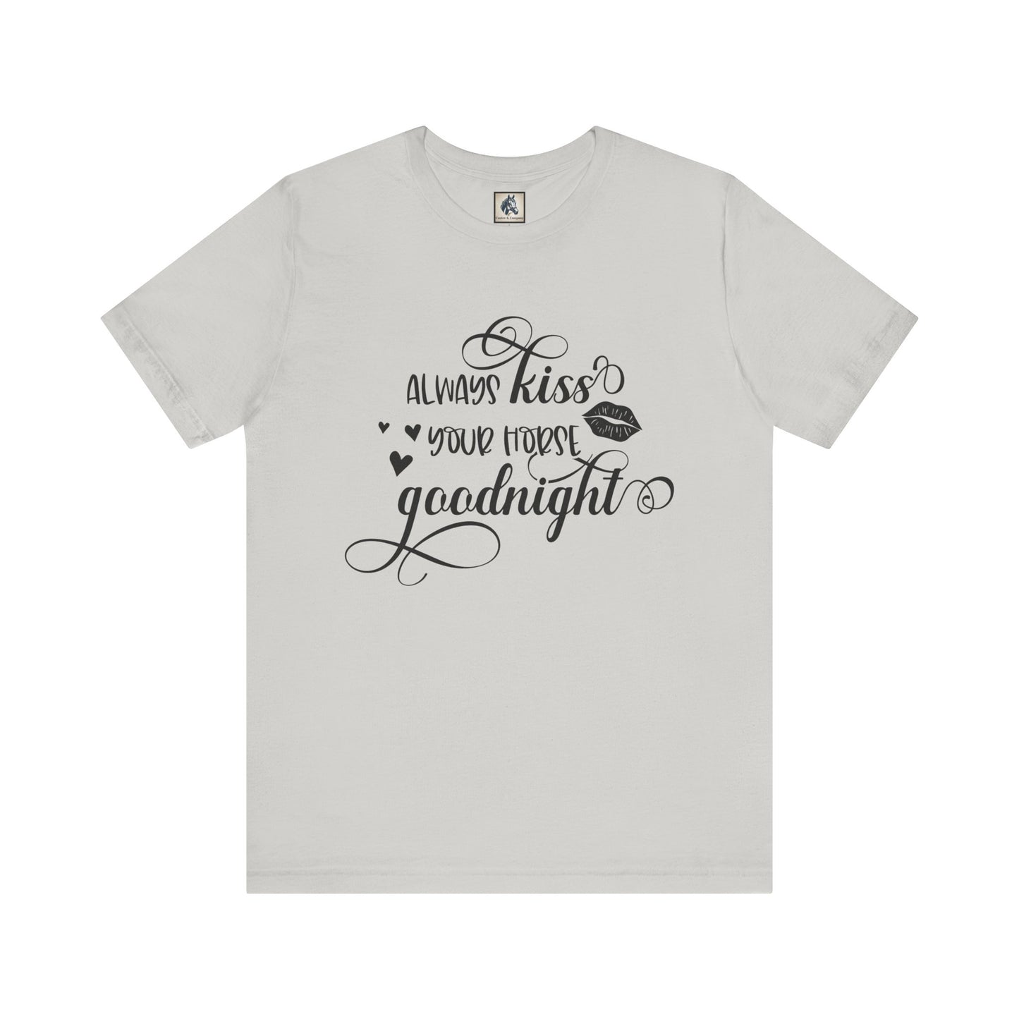 Always Kiss Your Nose Goodnight Tee