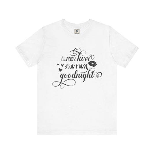 Always Kiss Your Nose Goodnight Tee
