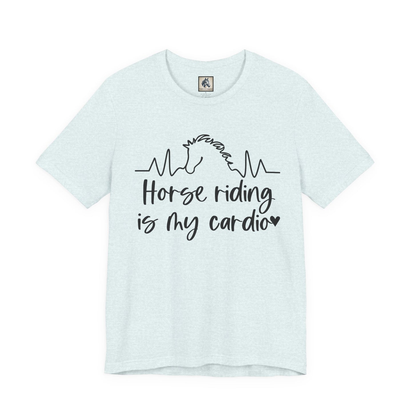 Horse Riding Is My Cardio Unisex Tee, Perfect Gift for Equestrians, Horse Lover T-Shirt, Funny Horse Riding Apparel, Casual Cowgirl Shirt