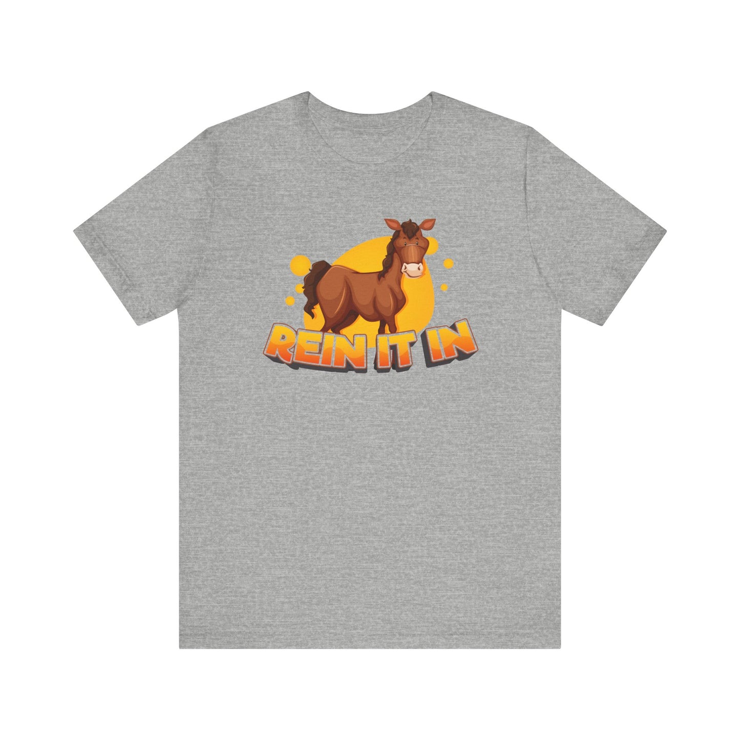 Funny Horse Quote Unisex Tee