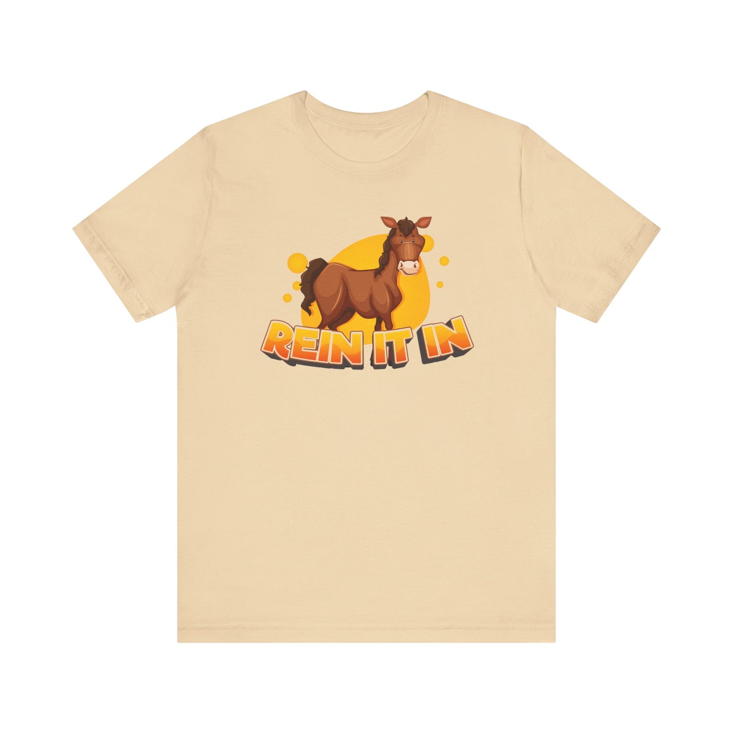 Funny Horse Quote Unisex Tee