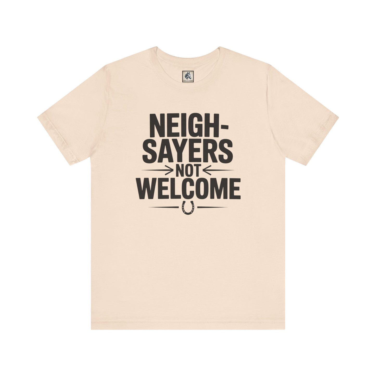 Neighsayers Not Welcome Tee, Unisex Horse Lover T-Shirt, Funny Equine Gift, Casual Farm Life Apparel, Equestrian Humor Top, Gift for [...]